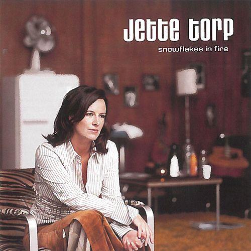 Jette Torp - 2002 Snowflakes In Fire